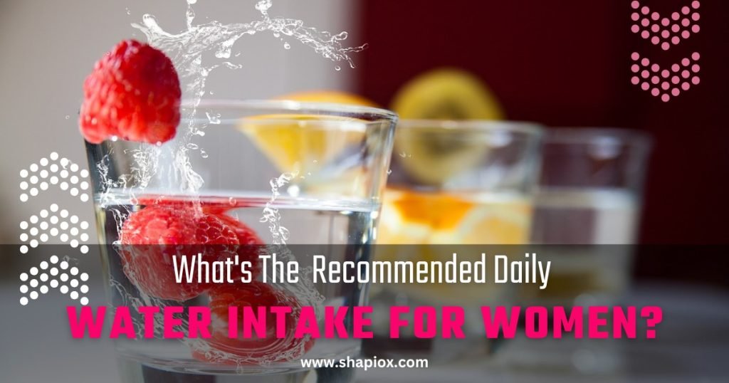 What's The Daily Water Intake for Women-i